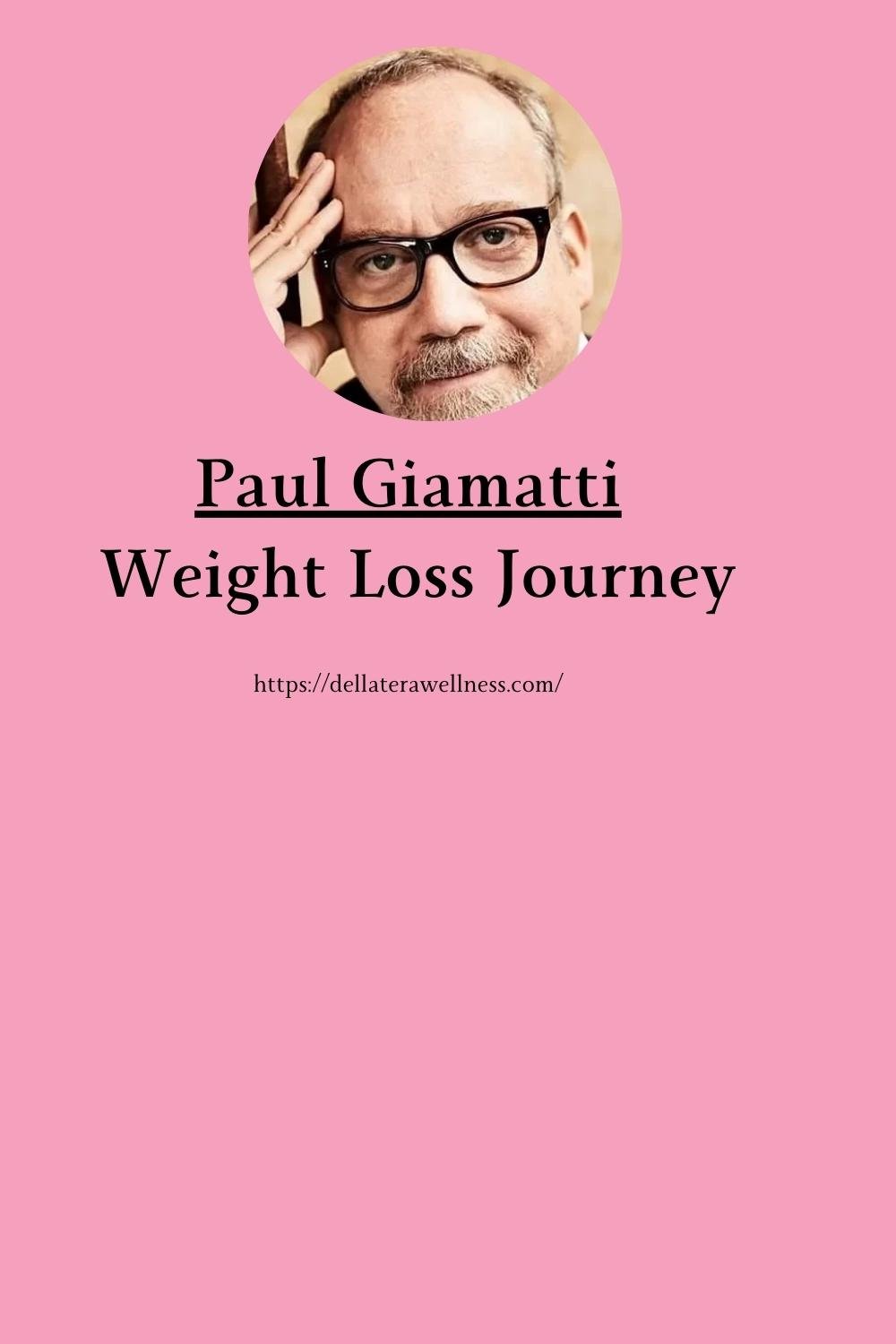 Paul Giamatti Weight loss