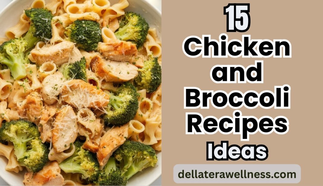 Chicken and Broccoli Recipes