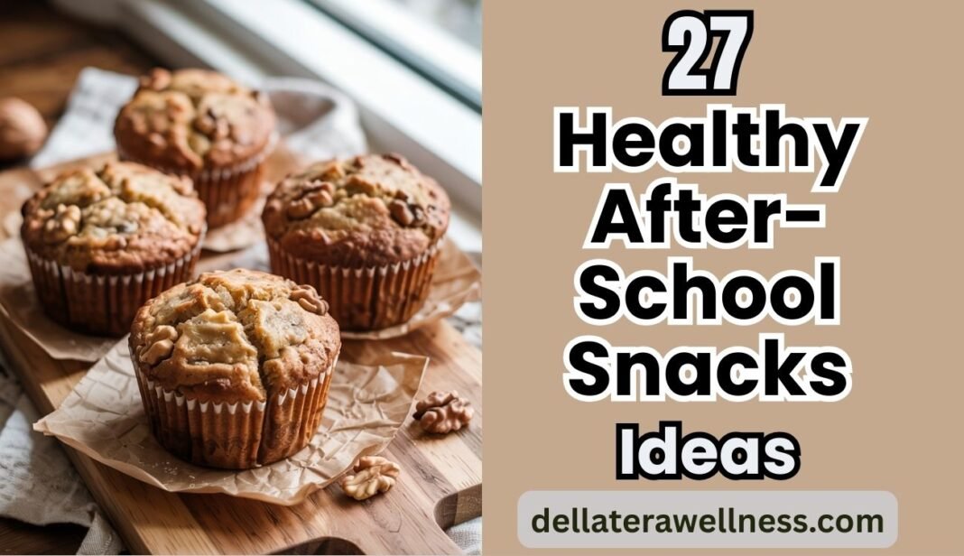 Healthy After-School Snacks