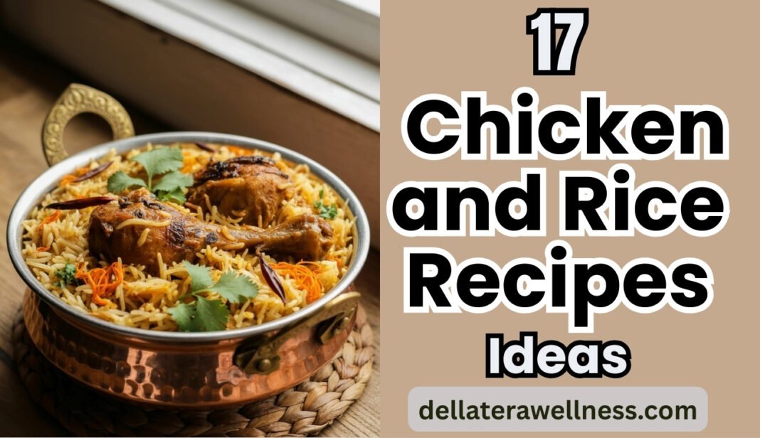 17 Chicken and Rice Recipes
