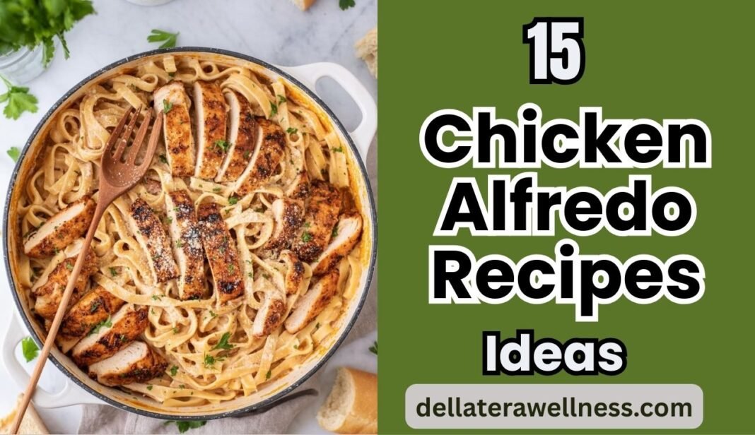 Chicken Alfredo Recipes
