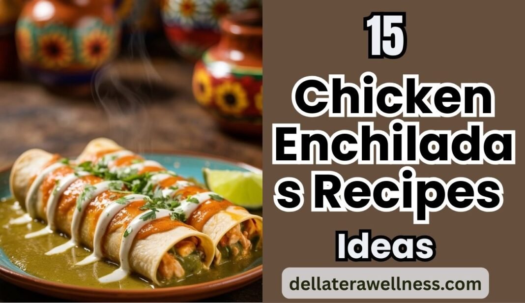 Chicken Enchiladas Recipes