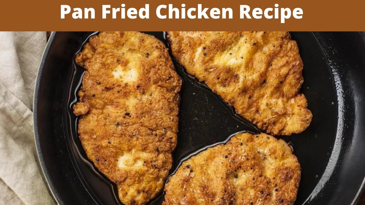 Pan-Fried Chicken Breast