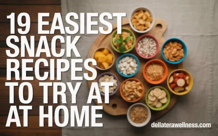 Easiest Snack Recipes To Try At Home