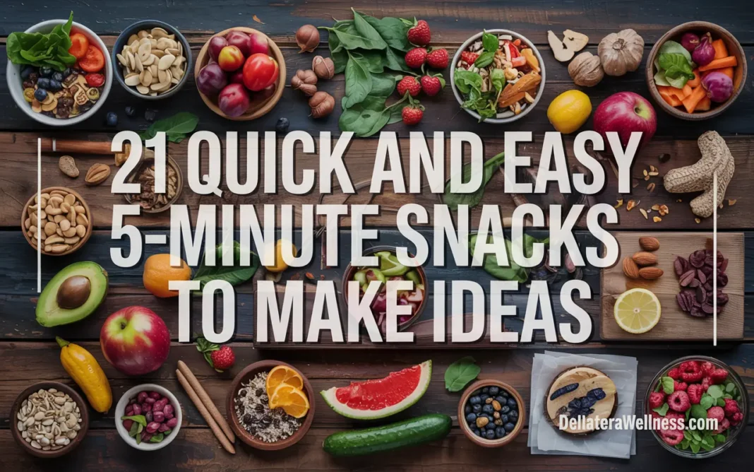 Easy 5-Minute Snacks