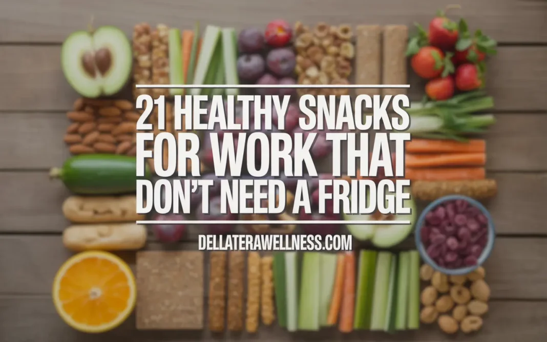 Healthy Snacks for Work