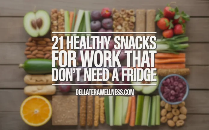 Healthy Snacks for Work