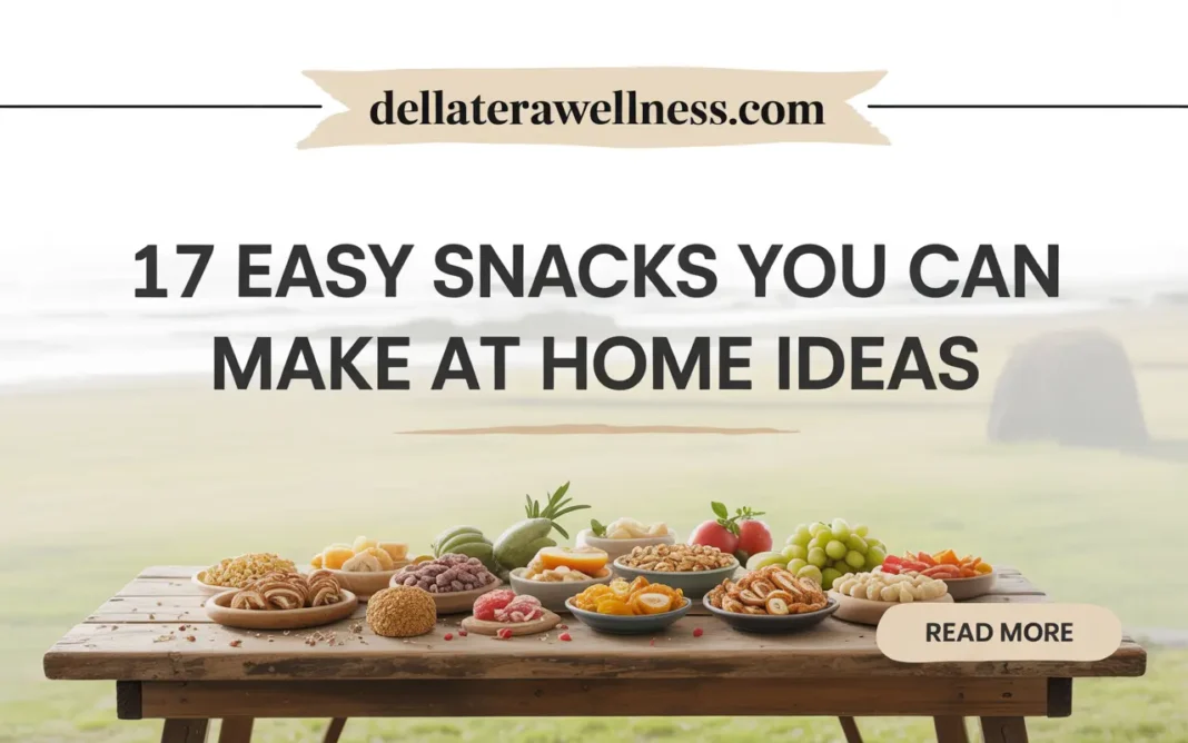 easy snacks to make at home
