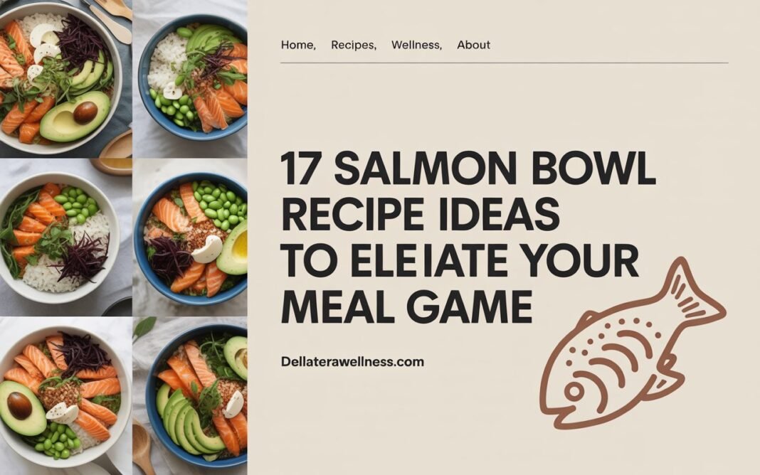 Salmon Bowl Recipe